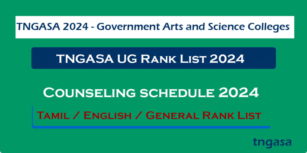 TNGASA 2024 – UG Rank List & Counselling 2024